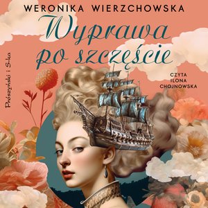 Wyprawa po szczęście – audiobook