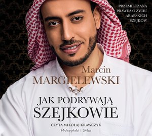 Jak podrywają szejkowie – audiobook
