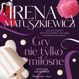 Gry nie tylko miłosne – audiobook