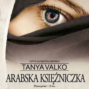 Arabska saga: Arabska księżniczka – audiobook