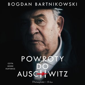 Powroty do Auschwitz – audiobook