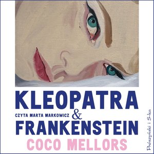 Kleopatra i Frankenstein – audiobook