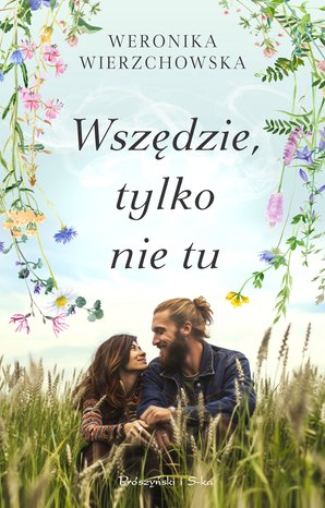 Wszędzie, tylko nie tu – ebook