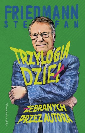 Trzylogia dzieł żebranych przez autora – ebook
