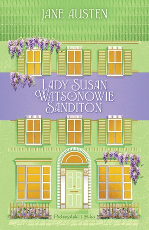 Lady Susan. Watsonowie. Sanditon – ebook