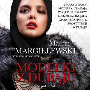 Niewolnicy: Modelki z Dubaju – audiobook