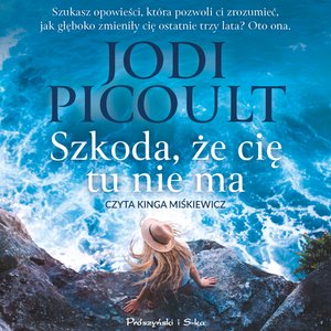 Szkoda, że cię tu nie ma – audiobook