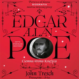Edgar Allan Poe. Ciemna strona Księżyca – audiobook
