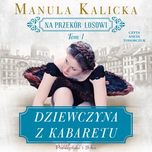 Dziewczyna z kabaretu – audiobook