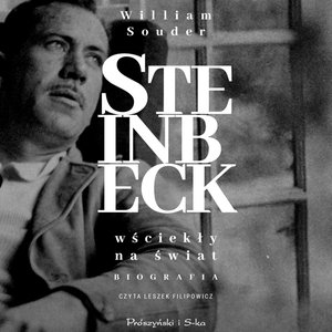 Steinbeck. Wściekły na świat – audiobook