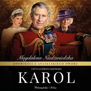 Opowieści z angielskiego dworu. Karol – audiobook