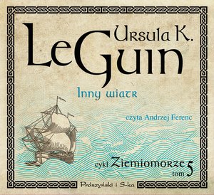 Ziemiomorze. Tom 5 Inny wiatr – audiobook