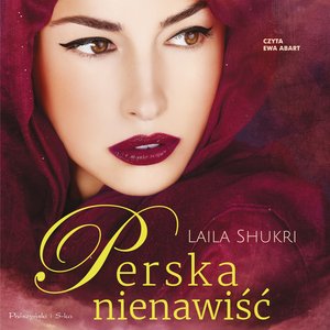 Perska saga Tom 4: Perska nienawiść – audiobook