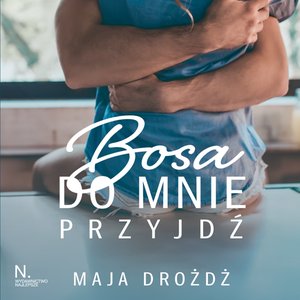 Bosa do mnie przyjdź – audiobook