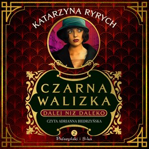 Czarna walizka. Dalej niż daleko – audiobook