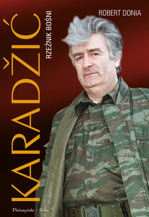 Karadžić. Rzeźnik Bośni – ebook