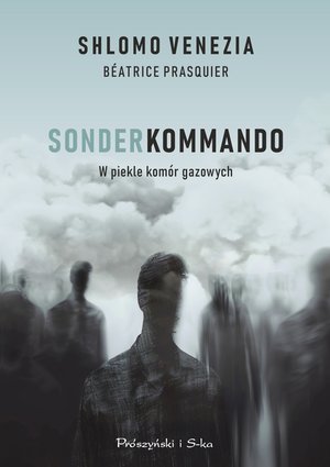 Sonderkommando. W piekle komór gazowych – ebook