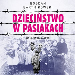 Dzieciństwo w pasiakach – audiobook