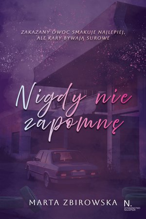 Nigdy nie zapomnę. Tom I – ebook