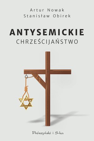 Antysemickie chrześcijaństwo – ebook