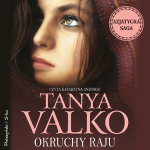 Azjatycka saga: Okruchy raju – audiobook