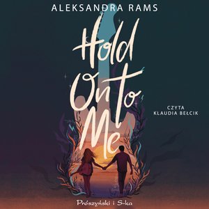 Hold On to Me – audiobook