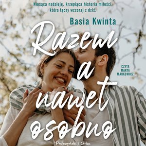 Razem, a nawet osobno – audiobook