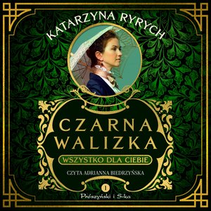 Czarna walizka. Wszystko dla ciebie – audiobook