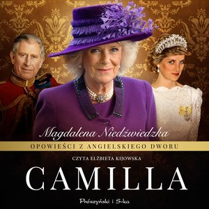 Opowieści z angielskiego dworu. Camilla – audiobook
