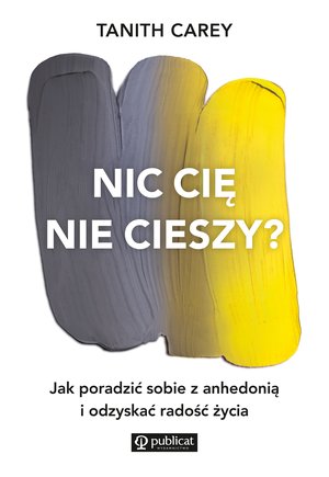Nic cię nie cieszy? – ebook