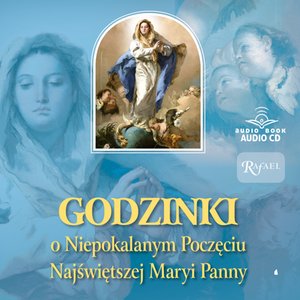 Godzinki o Niepokalanym Poczęciu Najświętszej Maryi Panny – audiobook