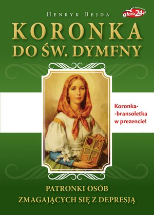 Koronka do św. Dymfny – ebook