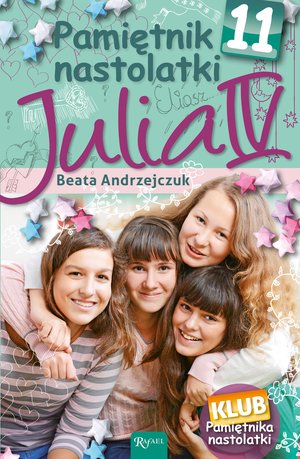 Pamiętnik Nastolatki 12: Pamiętnik nastolatki 11. Julia IV – ebook