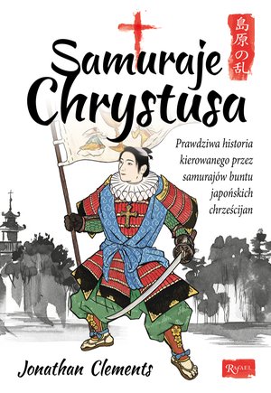 Samuraje Chrystusa – ebook