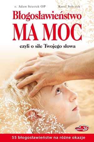 Błogosławieństwo ma moc – ebook