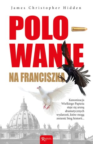 Polowanie na Franciszka – ebook