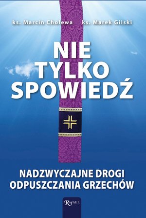 Nie tylko spowiedź – ebook