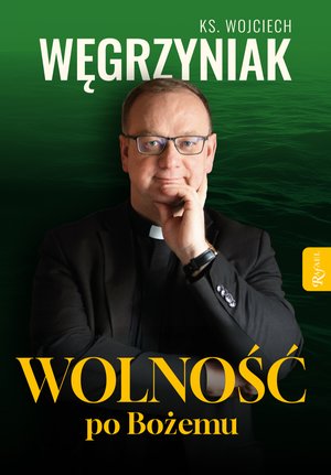 Wolność po Bożemu – ebook