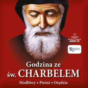 Godzina ze św. Charbelem – audiobook