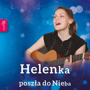 Helenka poszła do Nieba – audiobook