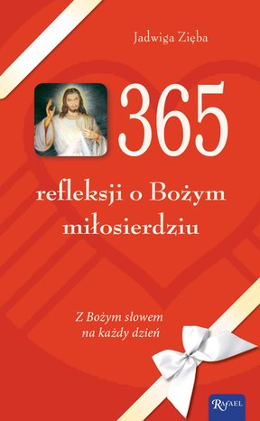 365 refleksji o Bożym miłosierdziu – ebook