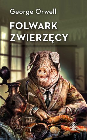 Folwark Zwierzęcy – ebook