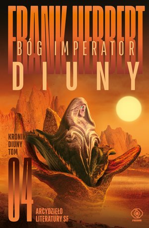 Kroniki Diuny 4: Bóg Imperator Diuny – ebook