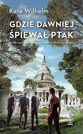 Gdzie dawniej śpiewał ptak – ebook
