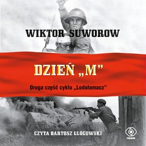 Lodołamacz 2: Dzień "M" – audiobook
