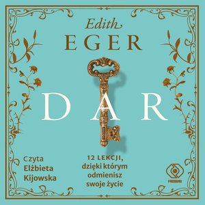 Dar. 12 lekcji, dzięki którym odmienisz swoje życie – audiobook