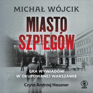 Miasto szpiegów – audiobook