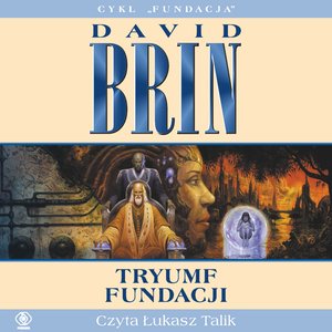 Fundacja 5: Tryumf Fundacji – audiobook
