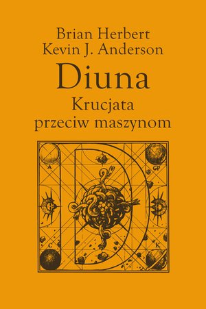 Legendy Diuny 2: Diuna. Krucjata przeciw maszynom – ebook