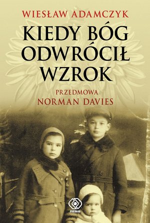 Kiedy Bóg odwrócił wzrok – ebook